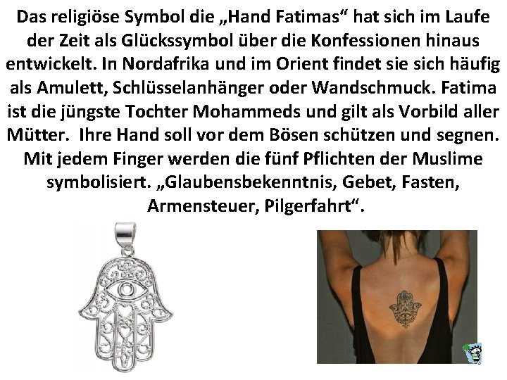 Das religiöse Symbol die „Hand Fatimas“ hat sich im Laufe der Zeit als Glückssymbol