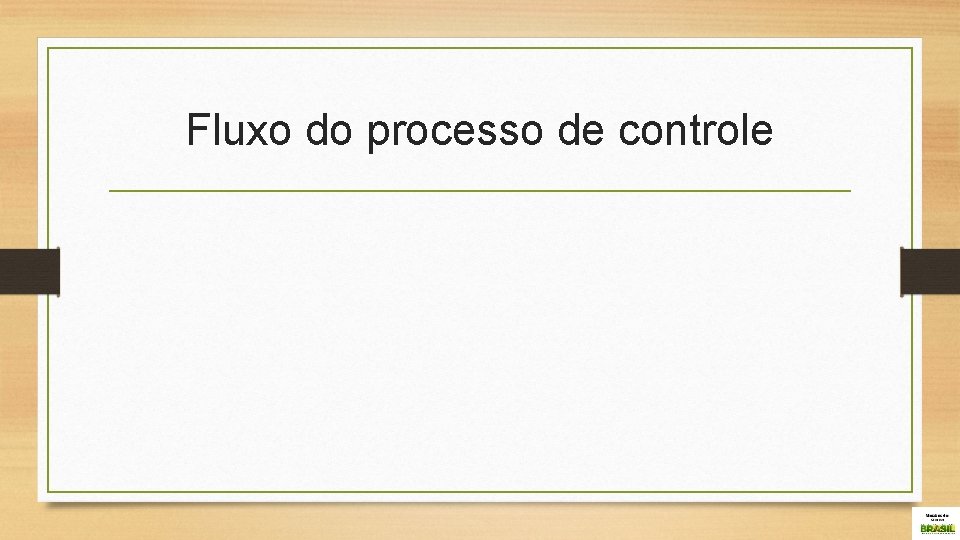 Fluxo do processo de controle 