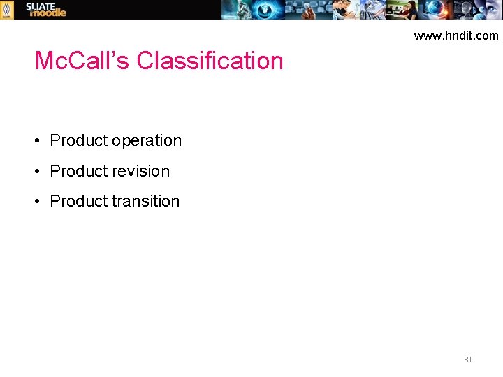 www. hndit. com Mc. Call’s Classification • Product operation • Product revision • Product