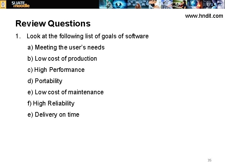 Review Questions www. hndit. com 1. Look at the following list of goals of