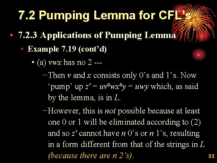 7. 2 Pumping Lemma for CFL’s • 7. 2. 3 Applications of Pumping Lemma