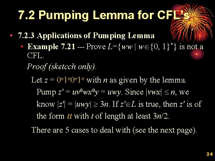 7. 2 Pumping Lemma for CFL’s • 7. 2. 3 Applications of Pumping Lemma