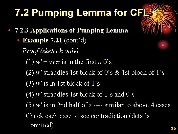 7. 2 Pumping Lemma for CFL’s • 7. 2. 3 Applications of Pumping Lemma