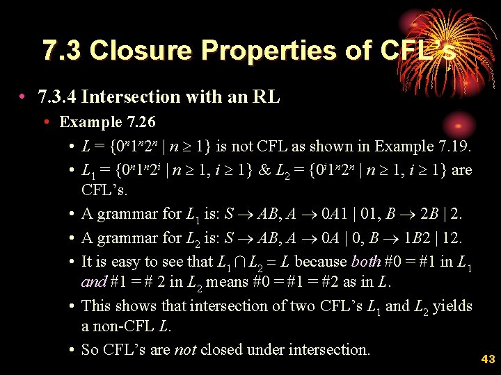 7. 3 Closure Properties of CFL’s • 7. 3. 4 Intersection with an RL