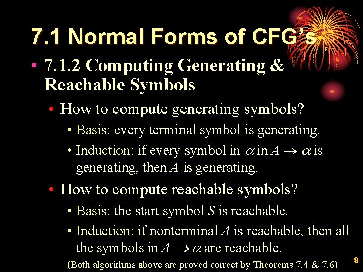 7. 1 Normal Forms of CFG’s • 7. 1. 2 Computing Generating & Reachable