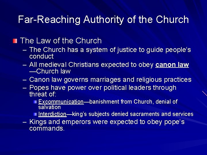 Far-Reaching Authority of the Church The Law of the Church – The Church has Far-Reaching Authority of the Church The Law of the Church – The Church has