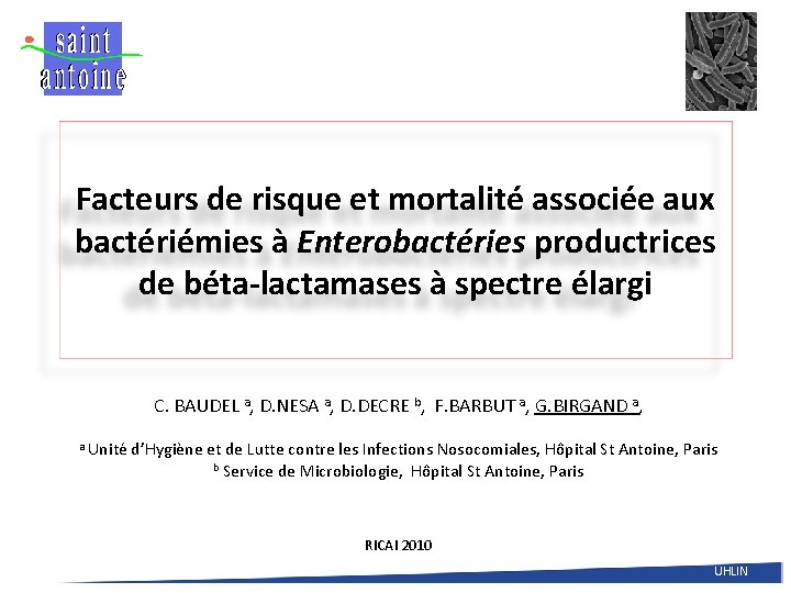 Facteurs de risque et mortalité associée aux bactériémies à Enterobactéries productrices de béta-lactamases à