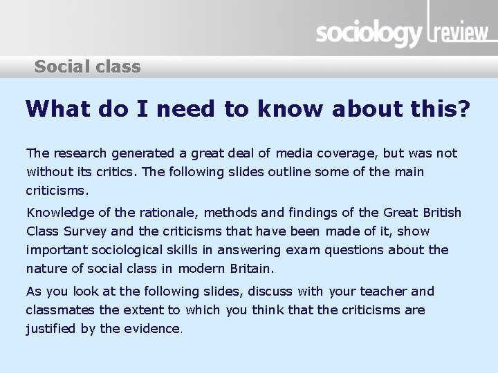 Social class What do I need to know about this? The research generated a