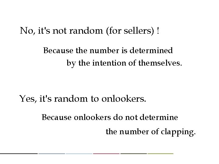 No, it's not random (for sellers) ! Because the number is determined by the