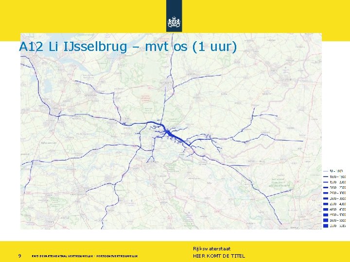 A 12 Li IJsselbrug – mvt os (1 uur) 9 RWS DEPARTEMENTAAL VERTROUWELIJK -