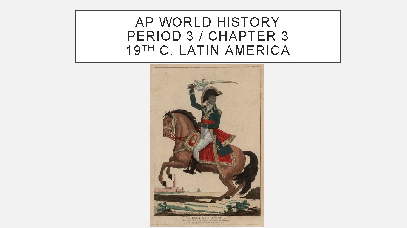 AP WORLD HISTORY PERIOD 3 CHAPTER 3 TH