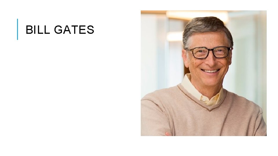 BILL GATES 