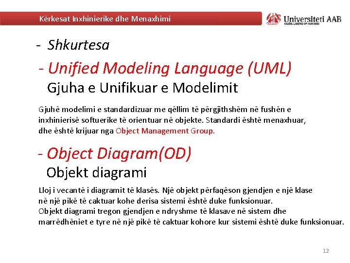 Kërkesat Inxhinierike dhe Menaxhimi - Shkurtesa - Unified Modeling Language (UML) Gjuha e Unifikuar