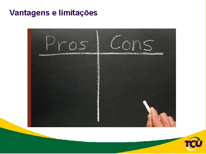 Vantagens e limitações 