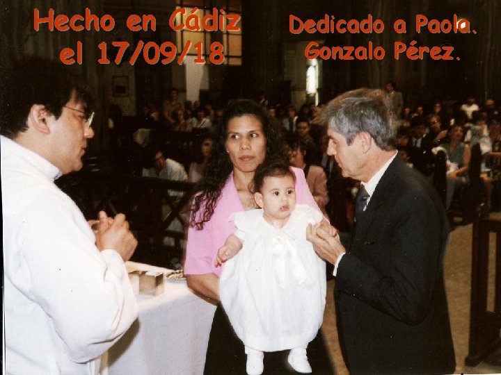 Hecho en Cádiz el 17/09/18 Dedicado a Paola. Gonzalo Pérez. 