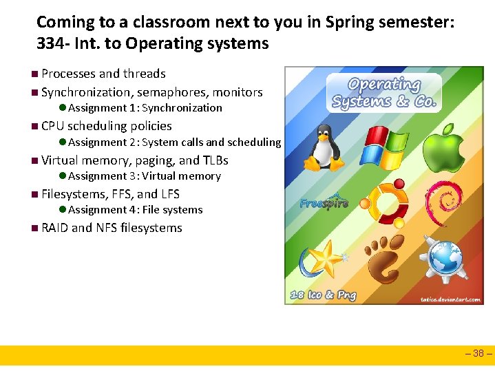 Coming to a classroom next to you in Spring semester: 334 - Int. to Coming to a classroom next to you in Spring semester: 334 - Int. to