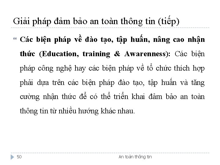 Giải pháp đảm bảo an toàn thông tin (tiếp) Các biện pháp về đào
