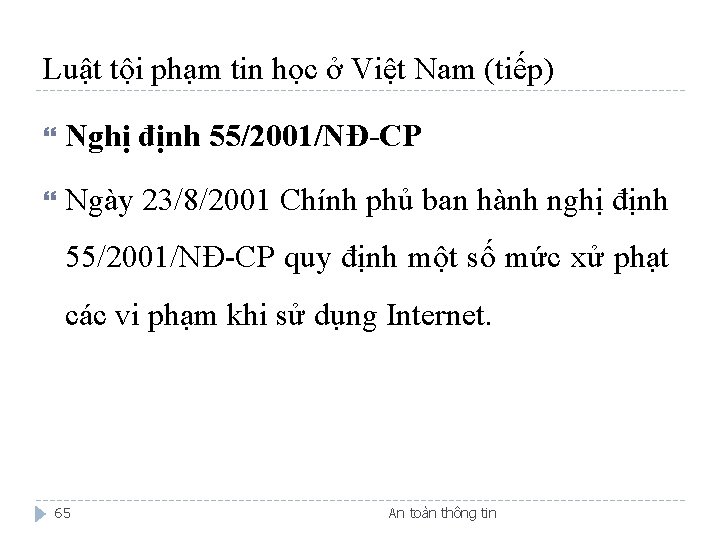 Luật tội phạm tin học ở Việt Nam (tiếp) Nghị định 55/2001/NĐ-CP Ngày 23/8/2001