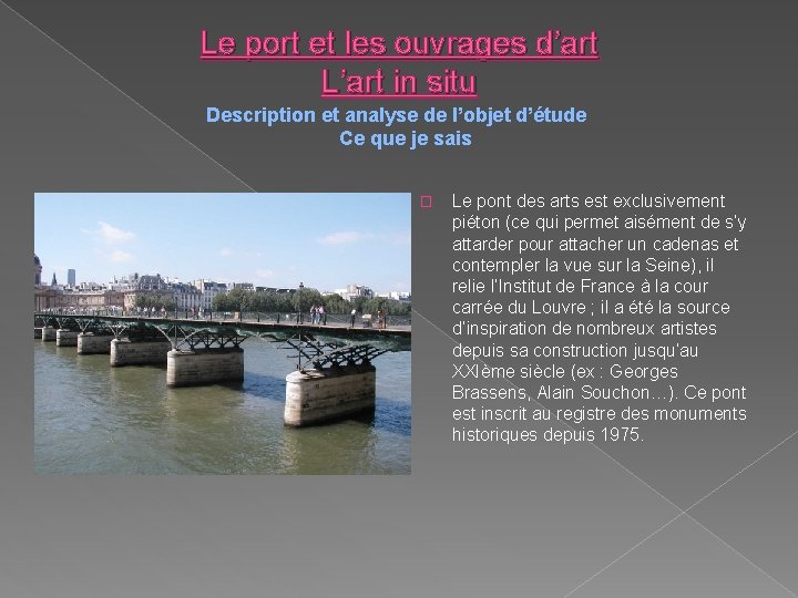 Le port et les ouvrages d’art L’art in situ Description et analyse de l’objet