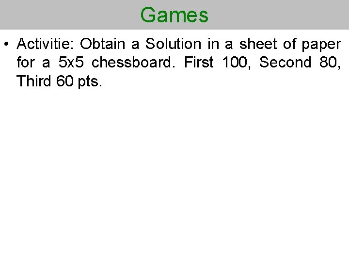 Games • Activitie: Obtain a Solution in a sheet of paper for a 5
