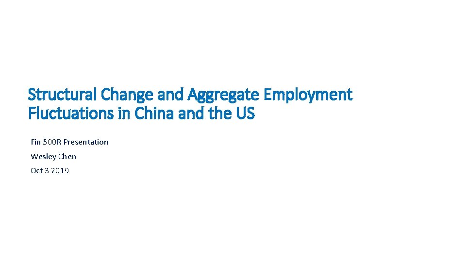 Structural Change and Aggregate Employment Fluctuations in China
