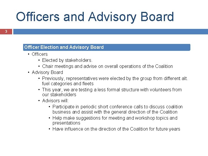 Officers and Advisory Board 3 Officer Election and Advisory Board • Officers • Elected