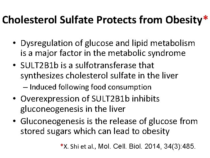 Cholesterol Sulfate Protects from Obesity* • Dysregulation of glucose and lipid metabolism is a