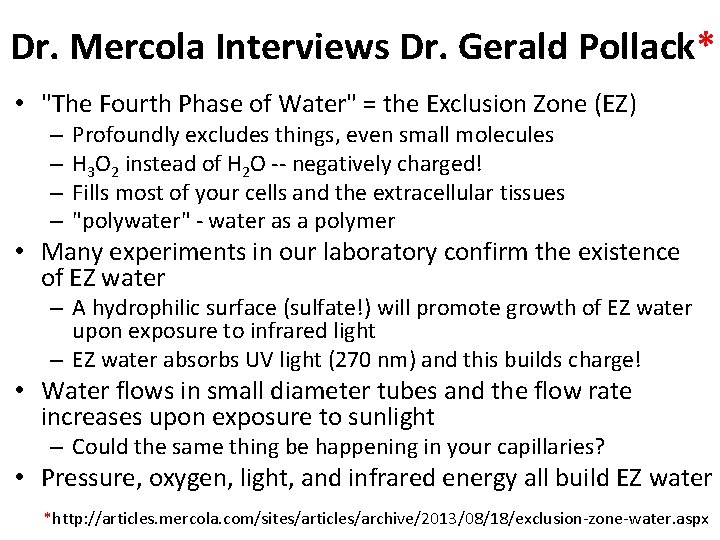 Dr. Mercola Interviews Dr. Gerald Pollack* • "The Fourth Phase of Water" = the