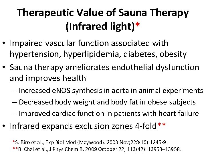 Therapeutic Value of Sauna Therapy (Infrared light)* • Impaired vascular function associated with hypertension, Therapeutic Value of Sauna Therapy (Infrared light)* • Impaired vascular function associated with hypertension,