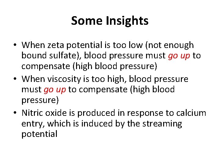 Some Insights • When zeta potential is too low (not enough bound sulfate), blood Some Insights • When zeta potential is too low (not enough bound sulfate), blood