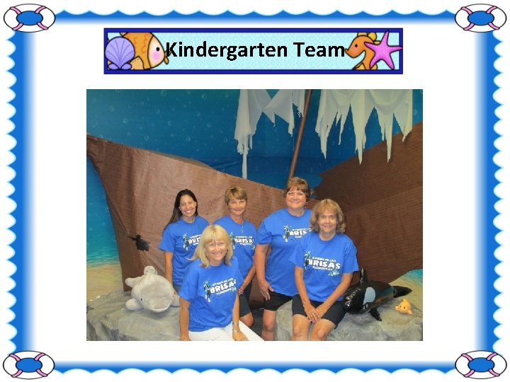 Kindergarten Team 