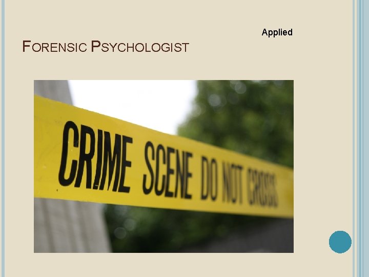 Applied FORENSIC PSYCHOLOGIST 