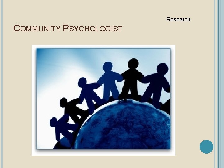 Research COMMUNITY PSYCHOLOGIST 