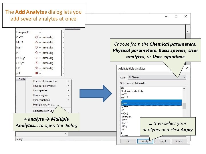 The Add Analytes dialog lets you add several analytes at once Choose from the