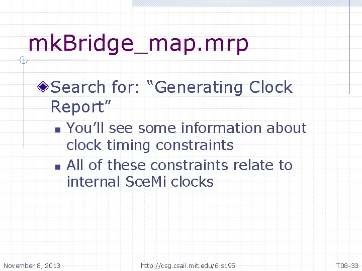 mk. Bridge_map. mrp Search for: “Generating Clock Report” n n November 8, 2013 You’ll mk. Bridge_map. mrp Search for: “Generating Clock Report” n n November 8, 2013 You’ll