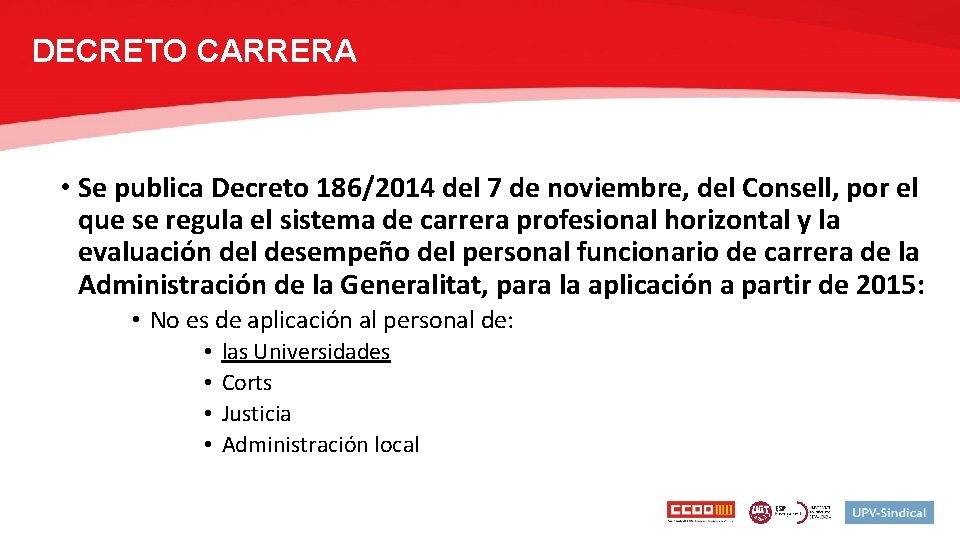 DECRETO CARRERA • Se publica Decreto 186/2014 del 7 de noviembre, del Consell, por