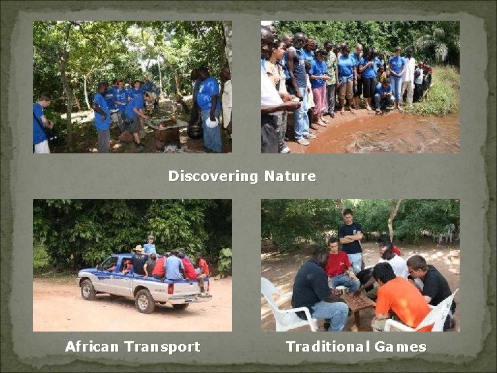 Discovering Nature African Transport Traditional Games 