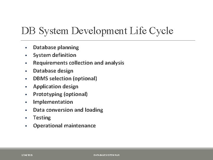 Database Design Development Life Cycle Database Systems LECTURE 1 Database Planning Design and