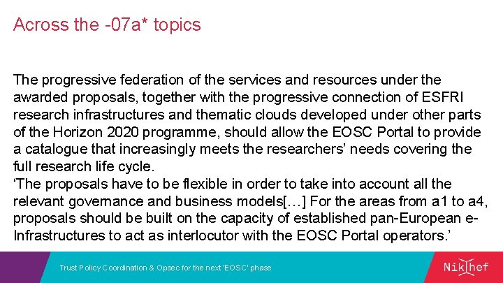 Across the -07 a* topics The progressive federation of the services and resources under