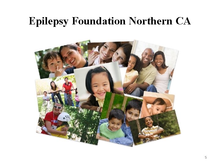 Epilepsy Foundation Northern CA 5 Epilepsy Foundation Northern CA 5