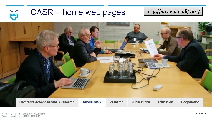 CASR – home web pages http: //www. oulu. fi/casr/ Oulun yliopisto 