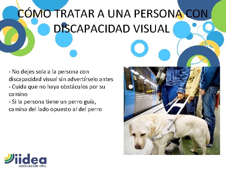 CÓMO TRATAR A UNA PERSONA CON DISCAPACIDAD VISUAL - No dejes sola a la