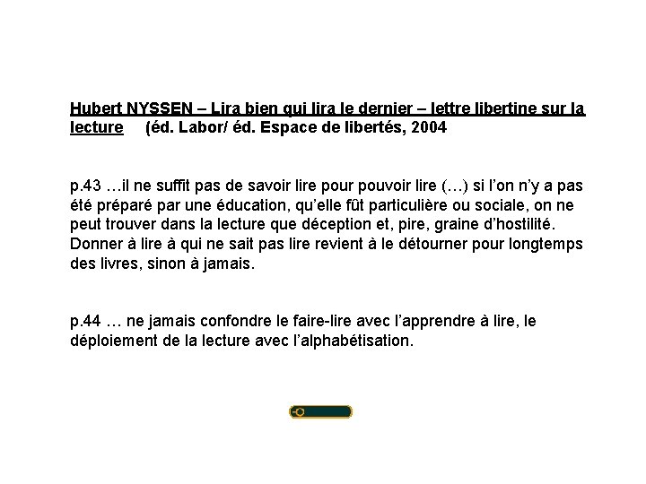 Hubert NYSSEN – Lira bien qui lira le dernier – lettre libertine sur la