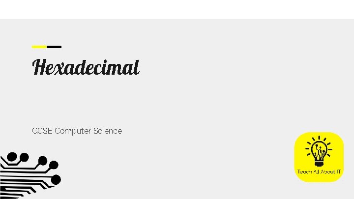 Hexadecimal GCSE Computer Science 