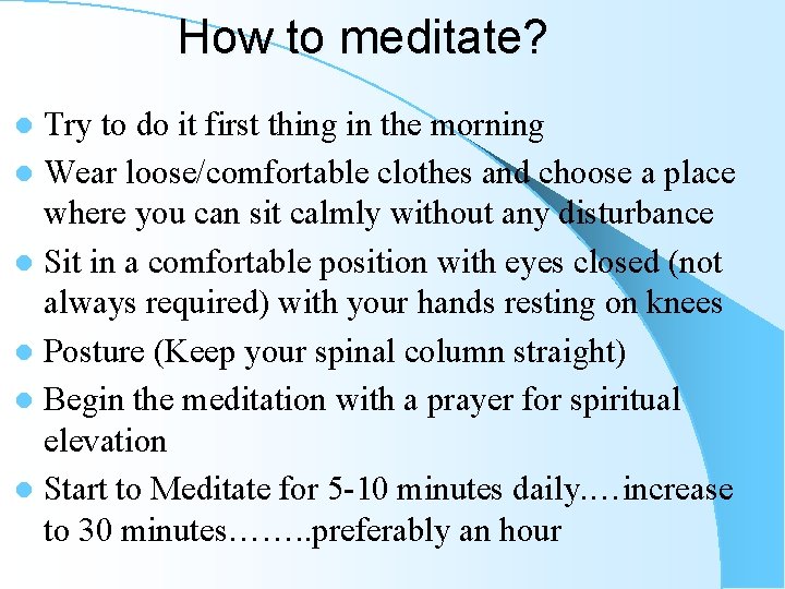 How to meditate? Try to do it first thing in the morning l Wear How to meditate? Try to do it first thing in the morning l Wear
