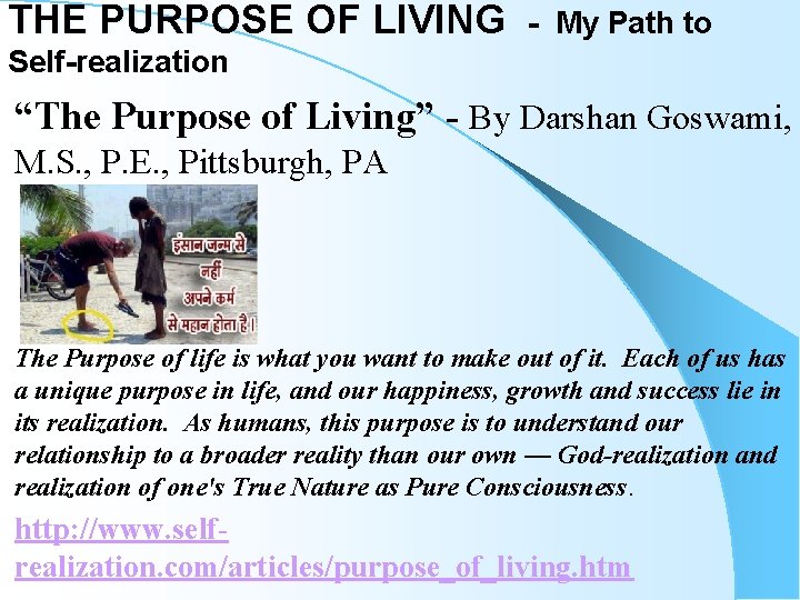 THE PURPOSE OF LIVING - My Path to Self-realization “The Purpose of Living” - THE PURPOSE OF LIVING - My Path to Self-realization “The Purpose of Living” -