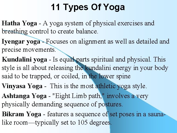 11 Types Of Yoga Hatha Yoga - A yoga system of physical exercises and 11 Types Of Yoga Hatha Yoga - A yoga system of physical exercises and