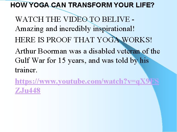 HOW YOGA CAN TRANSFORM YOUR LIFE? WATCH THE VIDEO TO BELIVE Amazing and incredibly HOW YOGA CAN TRANSFORM YOUR LIFE? WATCH THE VIDEO TO BELIVE Amazing and incredibly