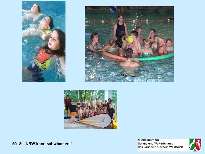 2012: „NRW kann schwimmen!“ 