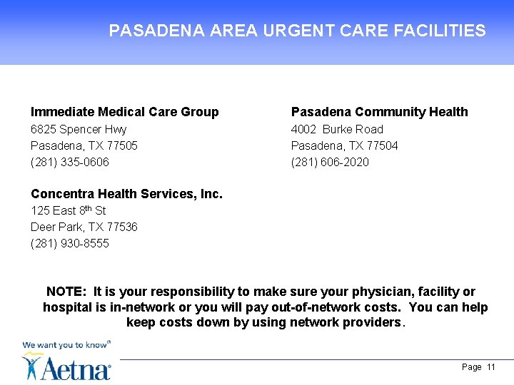 PASADENA AREA URGENT CARE FACILITIES Immediate Medical Care Group Pasadena Community Health 6825 Spencer